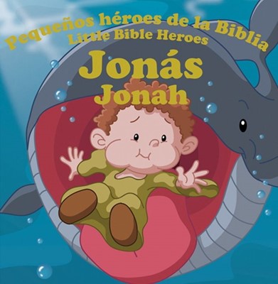 Libro Jonás Pequeños Héroes de la Biblia Bilingue