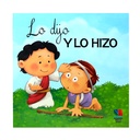 Libro infantil Lo dijo y lo hizo TLA453P 
