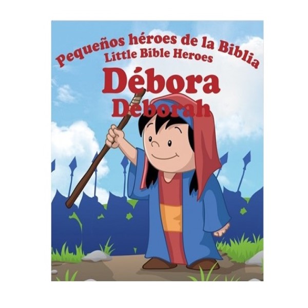 Libro Débora Pequeños Héroes de la Biblia Bilingue