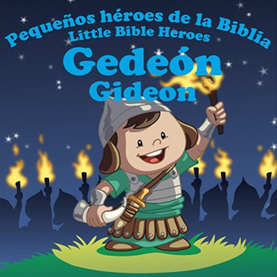 Libro Gedeón Pequeños Héroes de la Biblia Bilingue