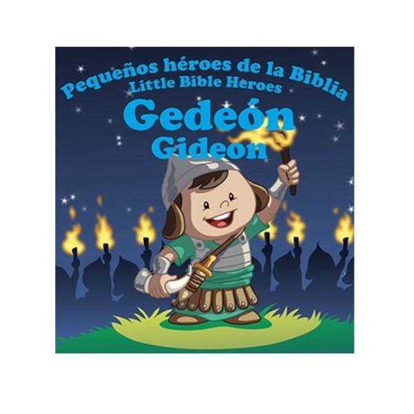 Libro Gedeón Pequeños Héroes de la Biblia Bilingue