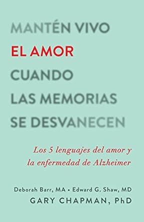 Libro Mantén vivo el amor cuando las memorias se desvanecen