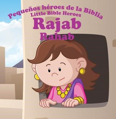 Libro Rajab Pequeños Héroes de la Biblia Bilingue