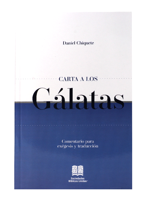 Comentario Bíblico Exegético y de Traducción Gálatas