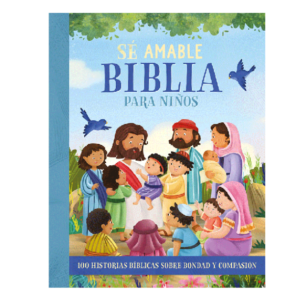 Libro Biblia Para Niños - Sé Amable