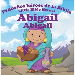 [9781909897304] Libro Abigail Pequeños Héroes de la Biblia Bilingue