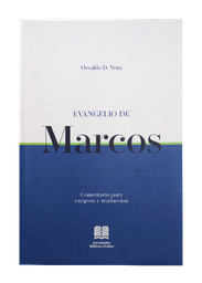 [9781598772210] Comentario Bíblico Exegético y de Traducción Evangelio de Marcos