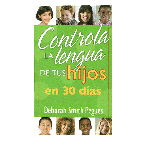 [9780825456633] Libro Controla la lengua de tus hijos