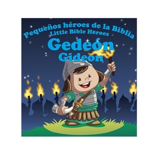 [9781909897359] Libro Gedeón Pequeños Héroes de la Biblia Bilingue