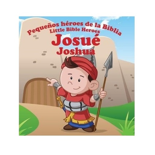 [9781909897144] Libro Josué Pequeños Héroes de la Biblia Bilingue