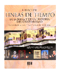 [9780805495959] Libro Líneas De Tiempo De La Biblia y De La Historia Del Cristianismo