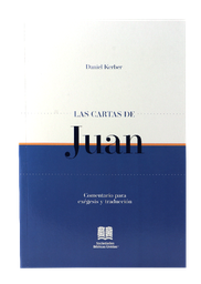 [9781598778373] Comentario Bíblico Exegético y de Traducción Cartas de Juan