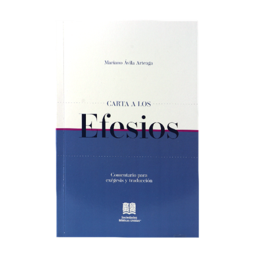[9781598772227] Comentario Bíblico Exegético y de Traducción Efesios