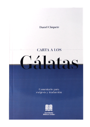 [9781598772845] Comentario Bíblico Exegético y de Traducción Gálatas