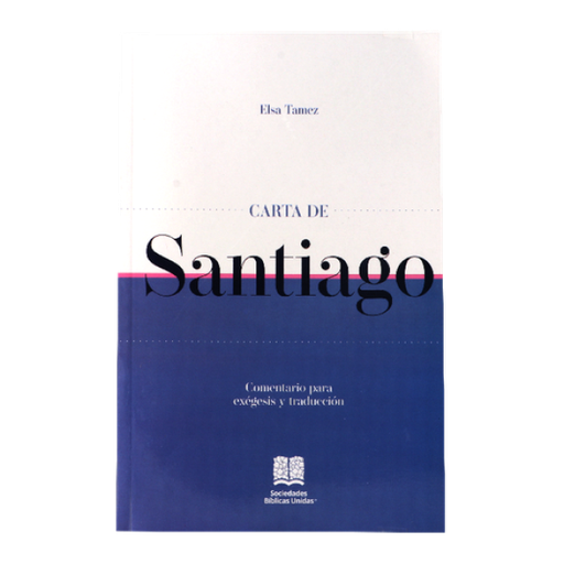 [9781598778427] Comentario Bíblico Exegético y de Traducción Santiago